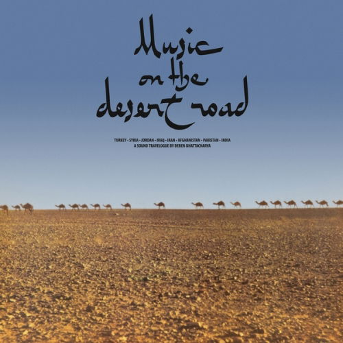 Cover for Deben Bhattacharya · Music on the Desert Road (LP) (2019)