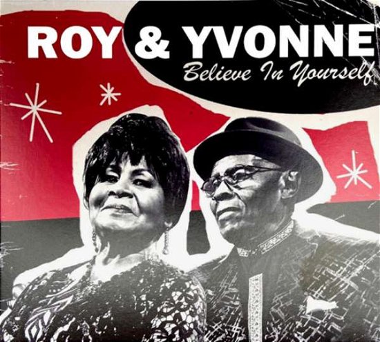 Cover for Roy &amp; Yvonne · Believe In Yourself (LP) (2021)