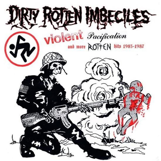 Cover for D.r.i. · Violent Pacification &amp; More Rotten Hits (WINYL) (2018)