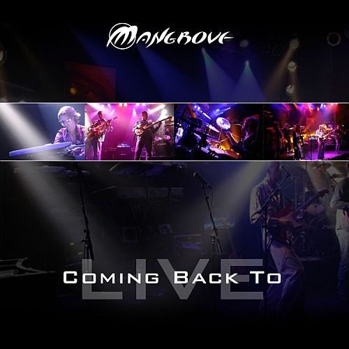 Cover for Mangrove · Coming Back To Live (CD) (2006)