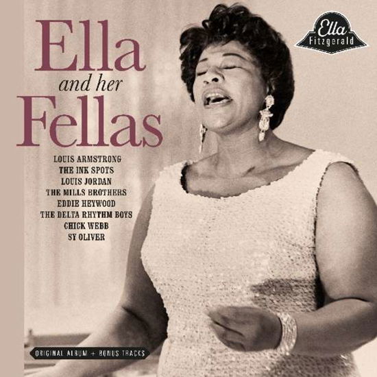 Ella Fitzgerald - Ella And Her Fellas - Ella Fitzgerald - Musikk - VINYL PASSION - 8719039005574 - 17. mai 2019