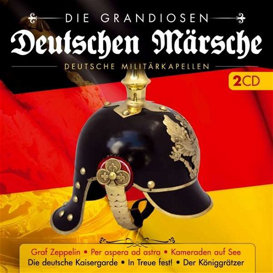 Die Grandiosen Deutschen Märsche - Various Artists - Musiikki - TYROLIS - 9003549552574 - keskiviikko 6. tammikuuta 2021