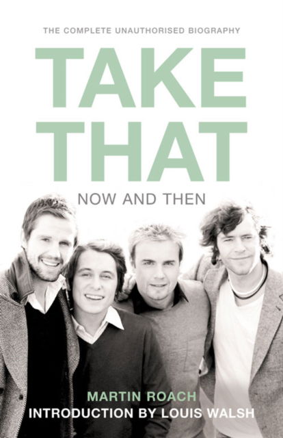 Cover for Martin Roach · Take That: Now and Then (Gebundenes Buch) (2006)