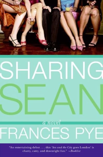Cover for Frances Pye · Sharing Sean: A Novel (Paperback Book) (2005)