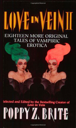 Cover for Poppy Z. Brite · Twice Bitten (Love in Vein Ii: Eighteen More Tales of Vampire Erotica) (Pocketbok) [Reissue edition] (1997)