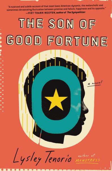 Cover for Lysley Tenorio · The Son of Good Fortune: A Novel (Hardcover Book) (2020)