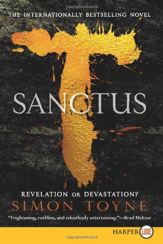 Cover for Simon Toyne · Sanctus LP (Ruin Trilogy) (Paperback Book) [Lrg edition] (2021)