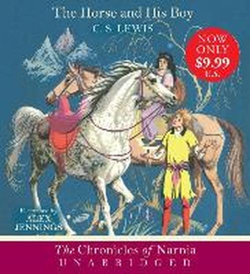 Cover for C. S. Lewis · The Horse and His Boy CD (Audiobook (CD)) [Official edition] (2013)