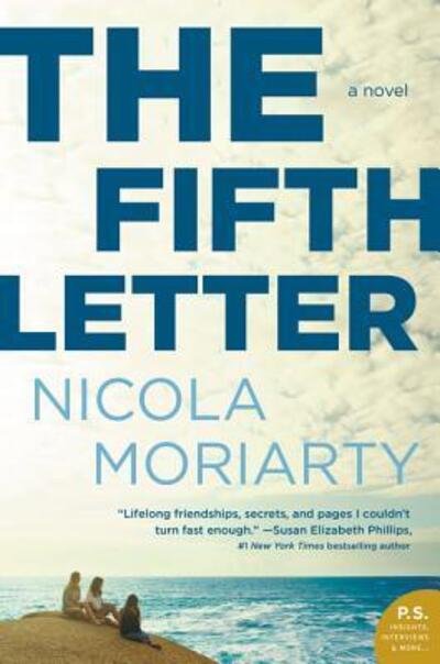 The Fifth Letter A Novel - Nicola Moriarty - Boeken - William Morrow & Company - 9780062413574 - 10 april 2018