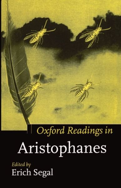 Cover for Segal · Oxford Readings in Aristophanes - Oxford Readings in Classical Studies (Pocketbok) (1996)