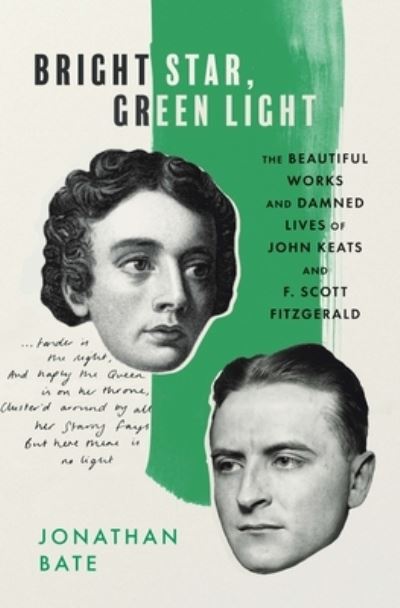 Cover for Jonathan Bate · Bright Star, Green Light (Book) (2021)