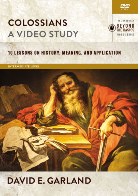 Cover for David E. Garland · Colossians, A Video Study: 10 Lessons on History, Meaning, and Application - The Zondervan Beyond the Basics Video Series (DVD) (2023)