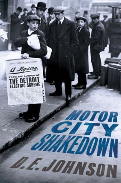Cover for D. E. Johnson · Motor City Shakedown (Hardcover Book) (2011)