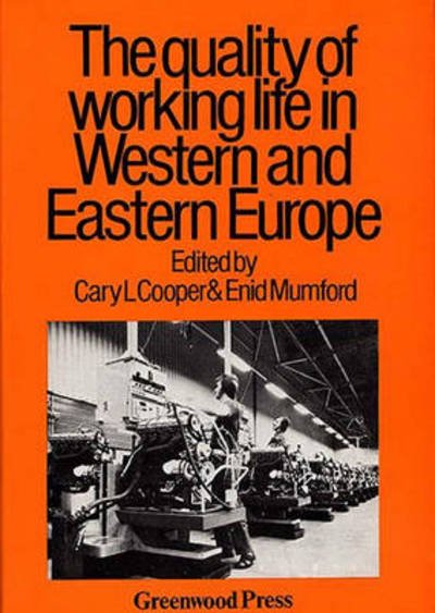 Cover for Cooper · The Quality of Working Life in Western and Eastern Europe (Inbunden Bok) (1979)