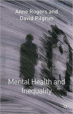 Mental Health and Inequality - David Pilgrim - Other - Macmillan Education UK - 9780333786574 - November 27, 2002