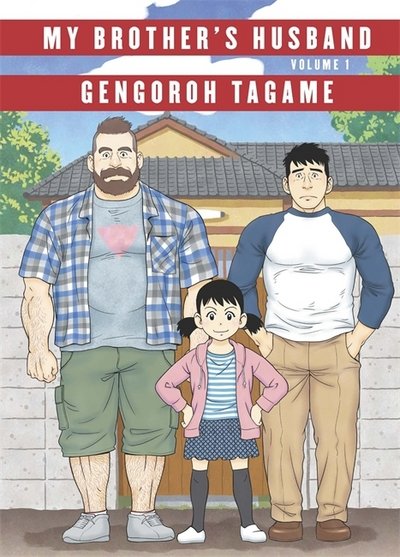 Cover for Gengoroh Tagame · My Brother's Husband: Volume I (Gebundenes Buch) (2018)