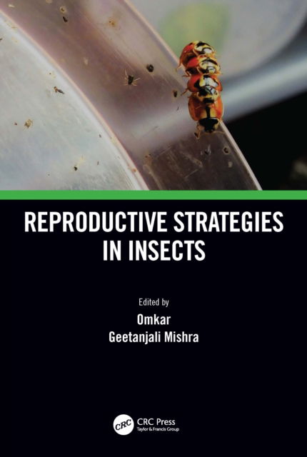 Cover for Mishra, Geetanjali (University of Lucknow, India) · Reproductive Strategies in Insects (Hardcover Book) (2022)