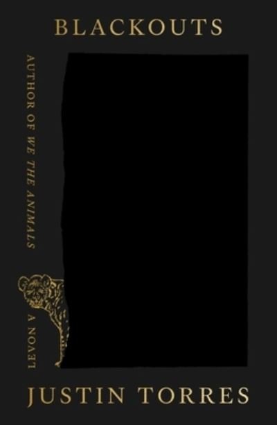 Cover for Justin Torres · Blackouts: A Novel (Hardcover Book) (2023)