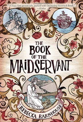 Cover for Rebecca Barnhouse · The Book of the Maidservant (Paperback Book) [Reprint edition] (2011)