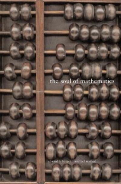 Cover for Edward B. Burger · The Soul of Mathematics (Hardcover Book) (2001)