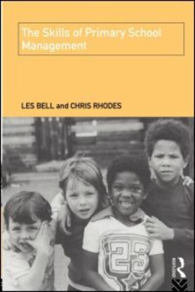 Cover for Les Bell · The Skills of Primary School Management (Paperback Book) (1995)