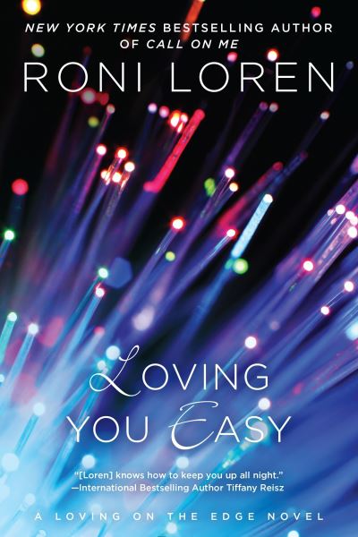 Cover for Roni Loren · Loving you easy (Book) [First edition. edition] (2016)