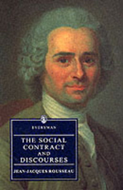 Cover for Jean-Jacques Rousseau · The Social Contract and Discourses (Book) (1993)