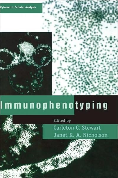 Immunophenotyping - Cytometric Cellular Analysis - CC Stewart - Books - John Wiley & Sons Inc - 9780471239574 - May 3, 2000