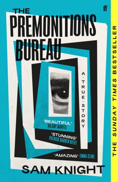 Cover for Sam Knight · The Premonitions Bureau: A Sunday Times bestseller (Taschenbuch) [Main edition] (2023)