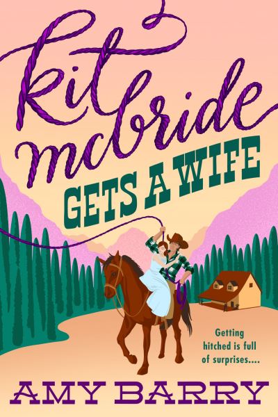 Cover for Amy Barry · Kit McBride Gets a Wife (Paperback Book) (2022)