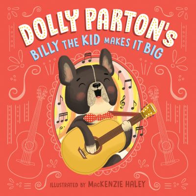 Cover for Dolly Parton · Dolly Parton's Billy the Kid Makes It Big (Inbunden Bok) (2023)