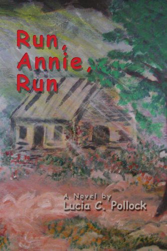 Cover for Lucia Pollock · Run, Annie, Run (Paperback Book) (2004)