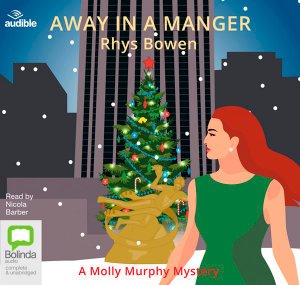 Cover for Rhys Bowen · Away in a Manger - Molly Murphy (Lydbok (CD)) [Unabridged edition] (2019)