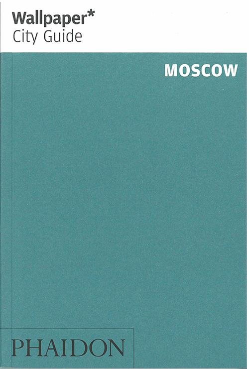 Cover for Wallpaper* · Wallpaper* City Guide Moscow 2014 - Wallpaper (Taschenbuch) (2014)