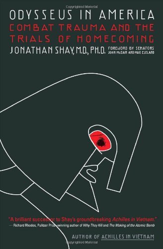 Odysseus in America: Combat Trauma and the Trials of Homecoming - Jonathan Shay - Books - Scribner - 9780743211574 - November 25, 2003