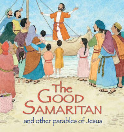 Cover for Sophie Piper · The Good Samaritan and Other Parables of Jesus (Hardcover Book) [New edition] (2018)