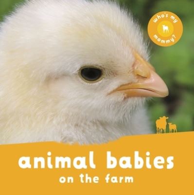 Cover for Editors of Kingfisher · Animal Babies on the Farm (Book) (2020)