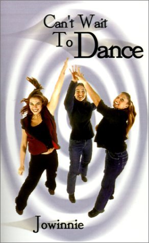 Cover for Jowinnie · Can't Wait to Dance (Paperback Book) (2000)