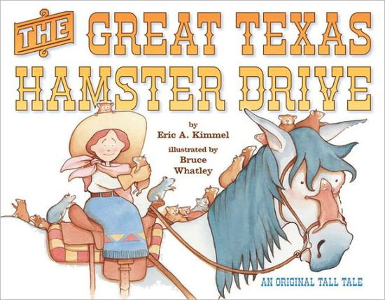 Cover for Eric A. Kimmel · Great Texas Hamster Drive, the (Hardcover Book) (2012)