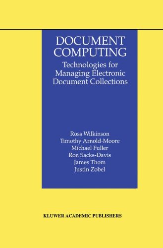 Cover for Ross Wilkinson · Document Computing: Technologies for Managing Electronic Document Collections - The Information Retrieval Series (Hardcover Book) [1998 edition] (1998)