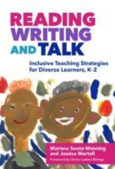 Cover for Mariana Souto-Manning · Reading, Writing, and Talk: Inclusive Teaching Strategies for Diverse Learners, K-2 - Language &amp; Literacy Series (Paperback Book) (2016)