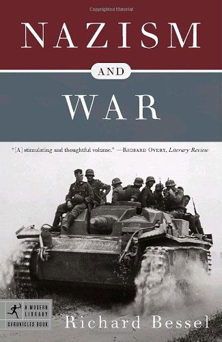 Cover for Richard Bessel · Nazism and War (Modern Library Chronicles) (Paperback Book) (2006)