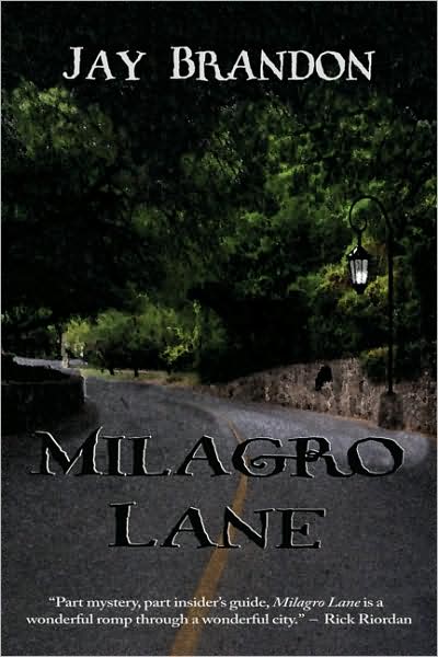 Cover for Jay Brandon · Milagro Lane (Paperback Book) (2009)