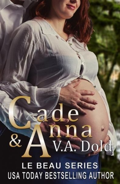 Cover for V a Dold · Cade &amp; Anna: the Follow-up Hea to the Novel Cade (Paperback Bog) (2015)
