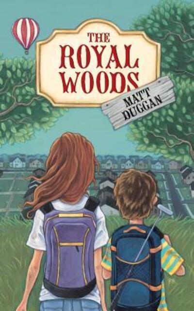 Cover for Matt Duggan · The Royal Woods (Pocketbok) (2018)