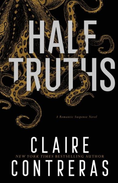 Cover for Claire Contreras · Half Truths (Taschenbuch) (2019)