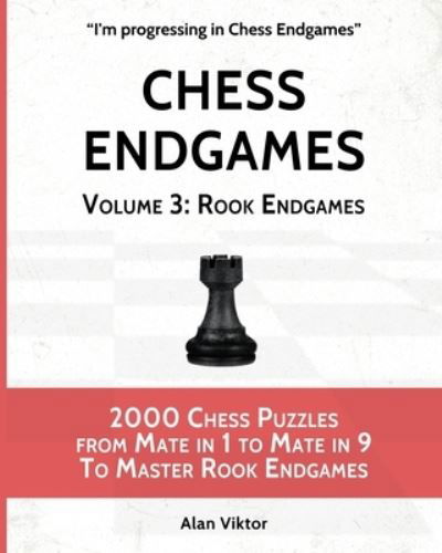 Cover for Alan Viktor · Chess Endgames, Volume 3 (Paperback Book) (2024)