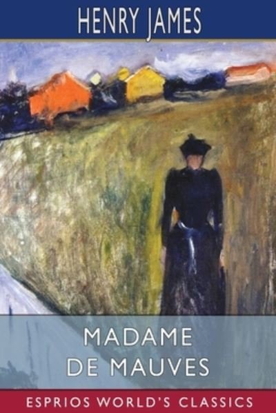 Cover for Henry James · Madame De Mauves (Paperback Book) (2024)
