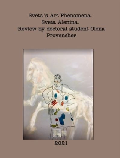 Cover for Sveta Alenina · Sveta's Art Phenomena. Second Edition. (Hardcover Book) (2021)