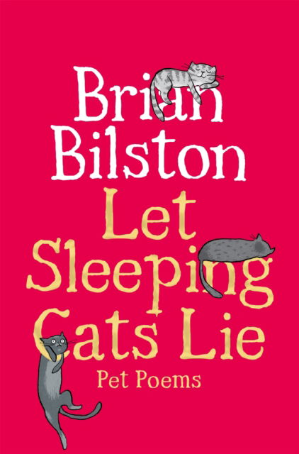 Cover for Brian Bilston · Let Sleeping Cats Lie - Pet Poems (Paperback Book) (2026)